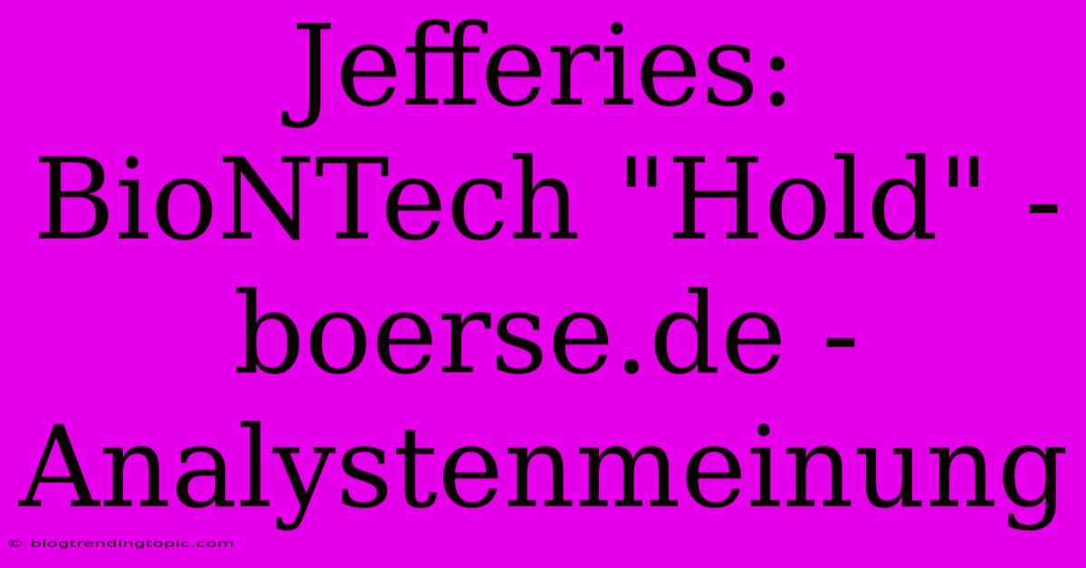 Jefferies: BioNTech 