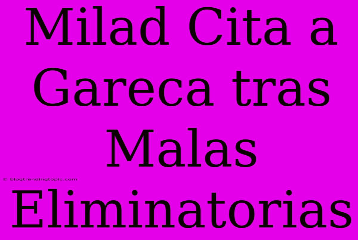 Milad Cita A Gareca Tras Malas Eliminatorias